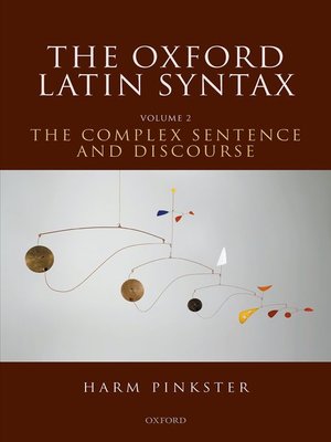 cover image of The Oxford Latin Syntax, Volume 2